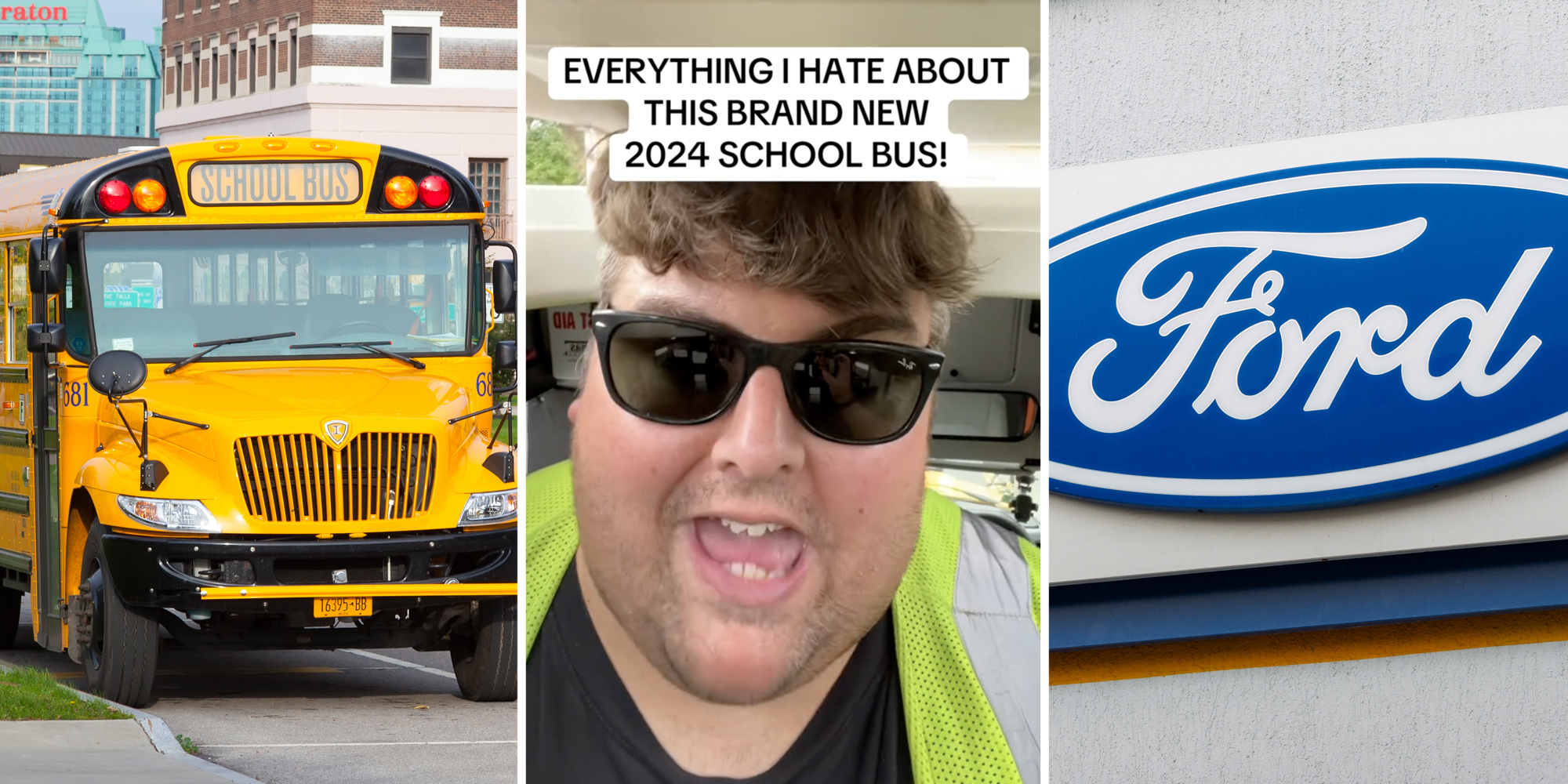 Yellow School bus(l), Bus driver talking with text that says "everything i hate about this brand new 2024 school bus!"(c), Ford sign(r)