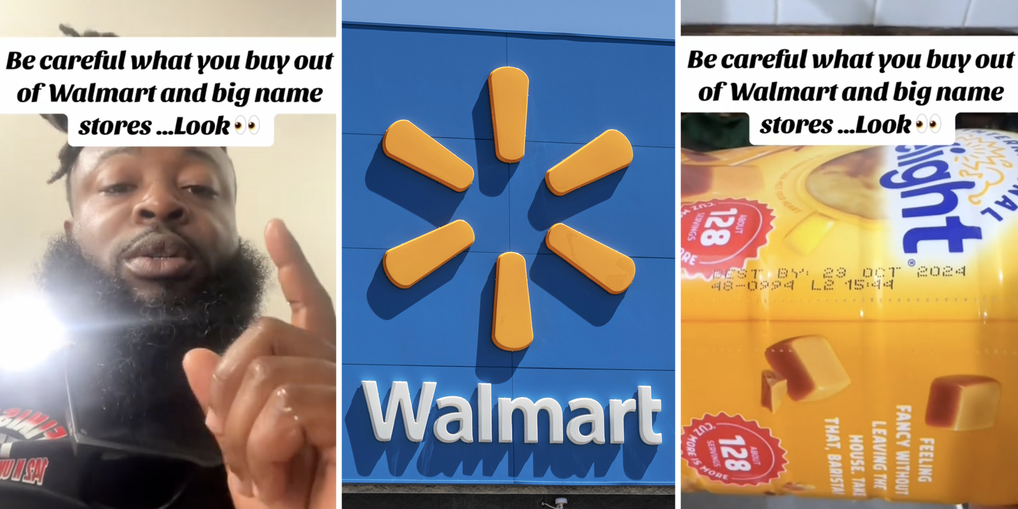 Man talking with text that says "Be careful what you buy out of Walmart and big name stores....Look"(l), Walmart sign(c), Coffee Creamer Bottle with expiration date and same text from first image(r)