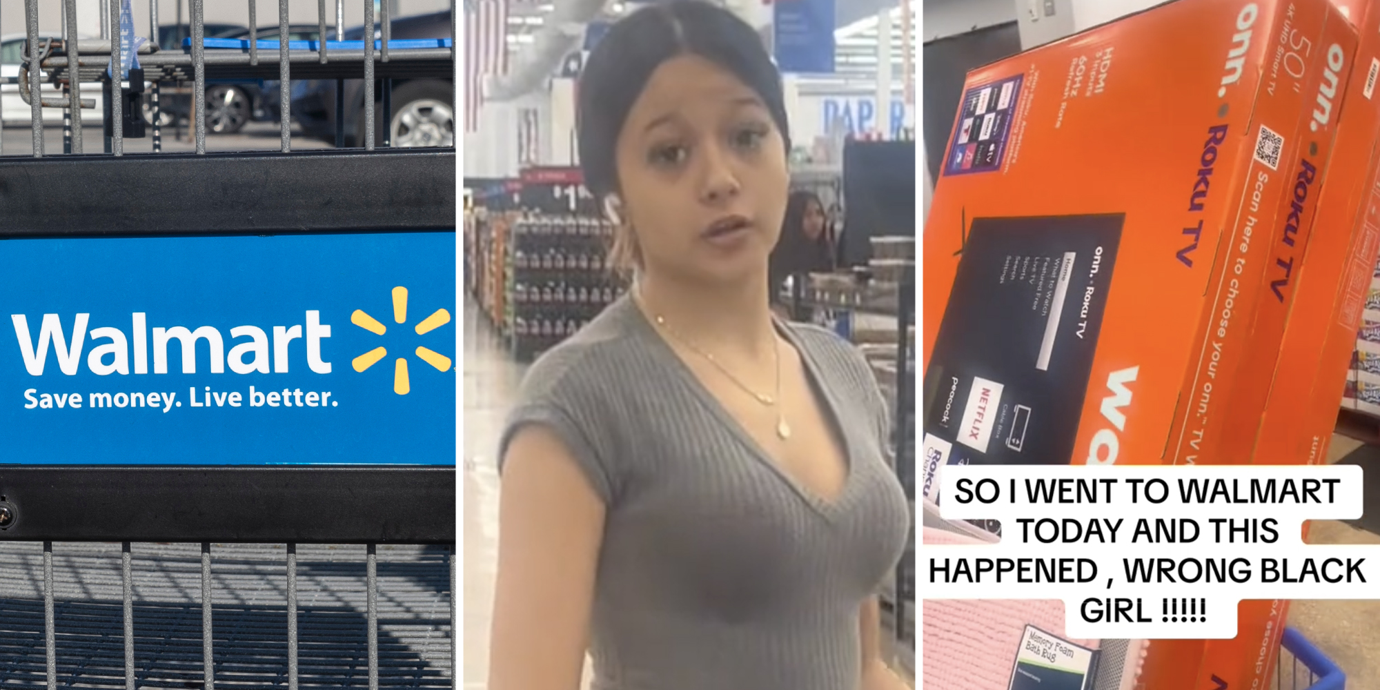 Walmart cart(l), Woman looking annoyed(c), TVs in cart with text that says "so I went to walmart today and this happened, wrong black girl!!!!!"(r)