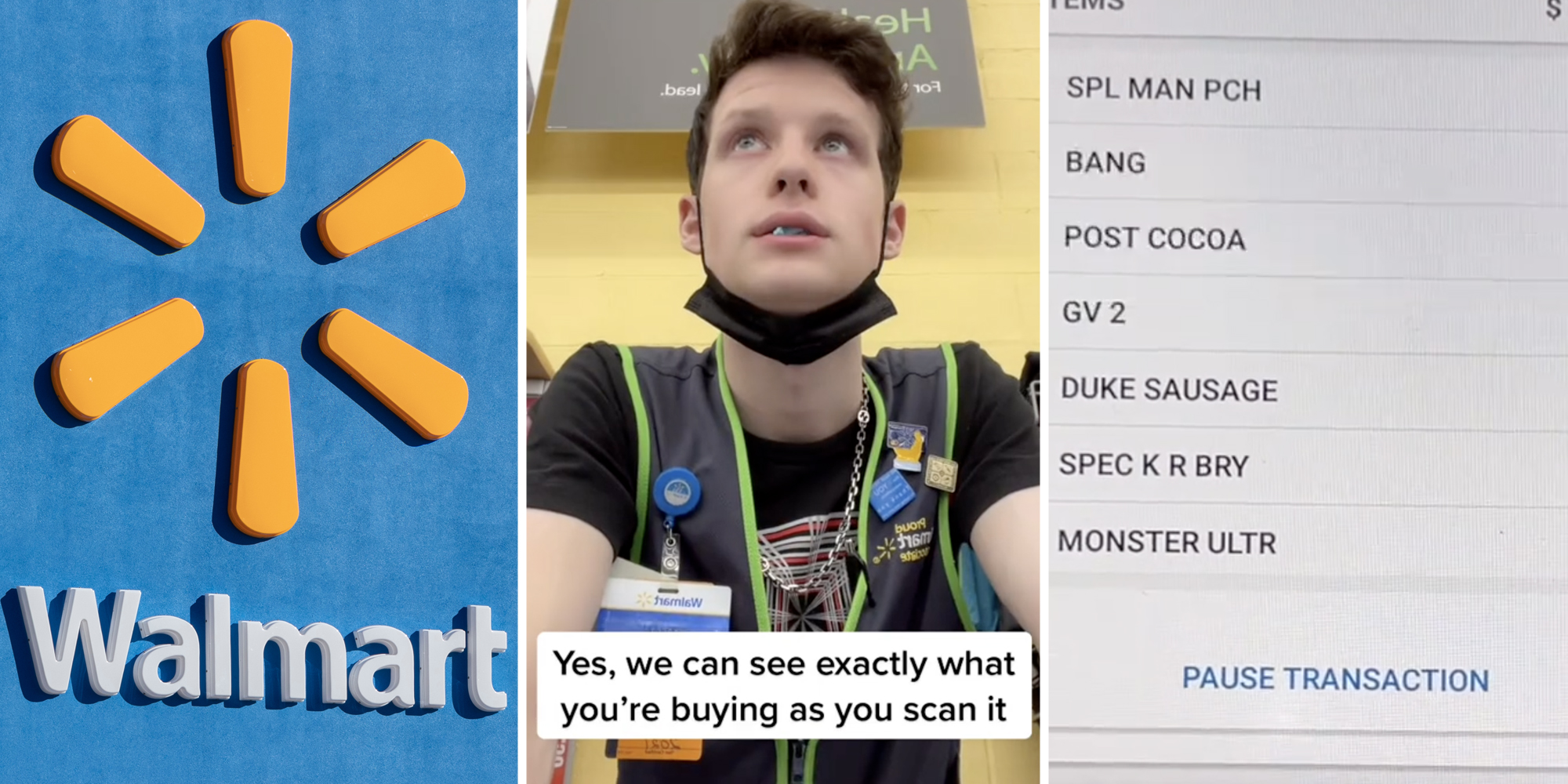 Walmart logo(l), Man looking up with text that says "Yes, we can see exactly what you're buying as you scan it"(c), Pause Transaction screen(r)