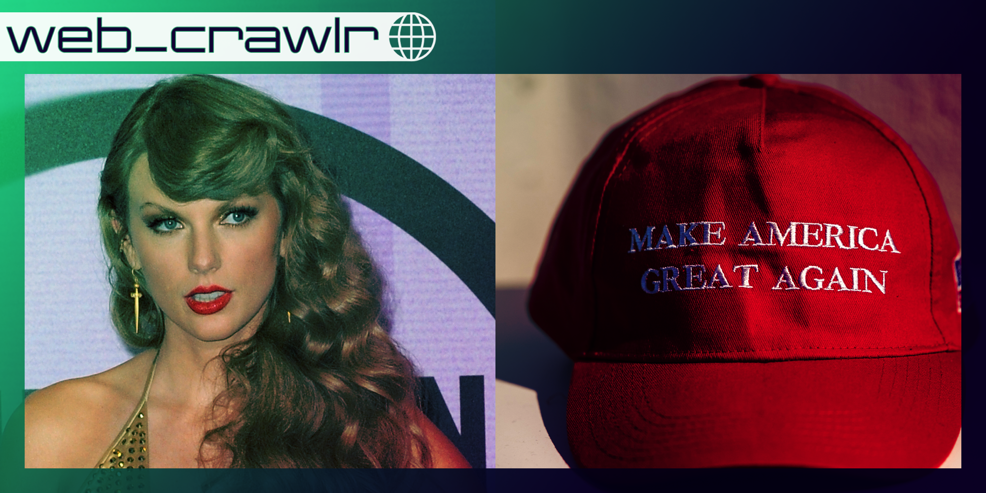 Taylor Swift and a MAGA hat. The Daily Dot newsletter web_crawlr logo is in the top left corner.