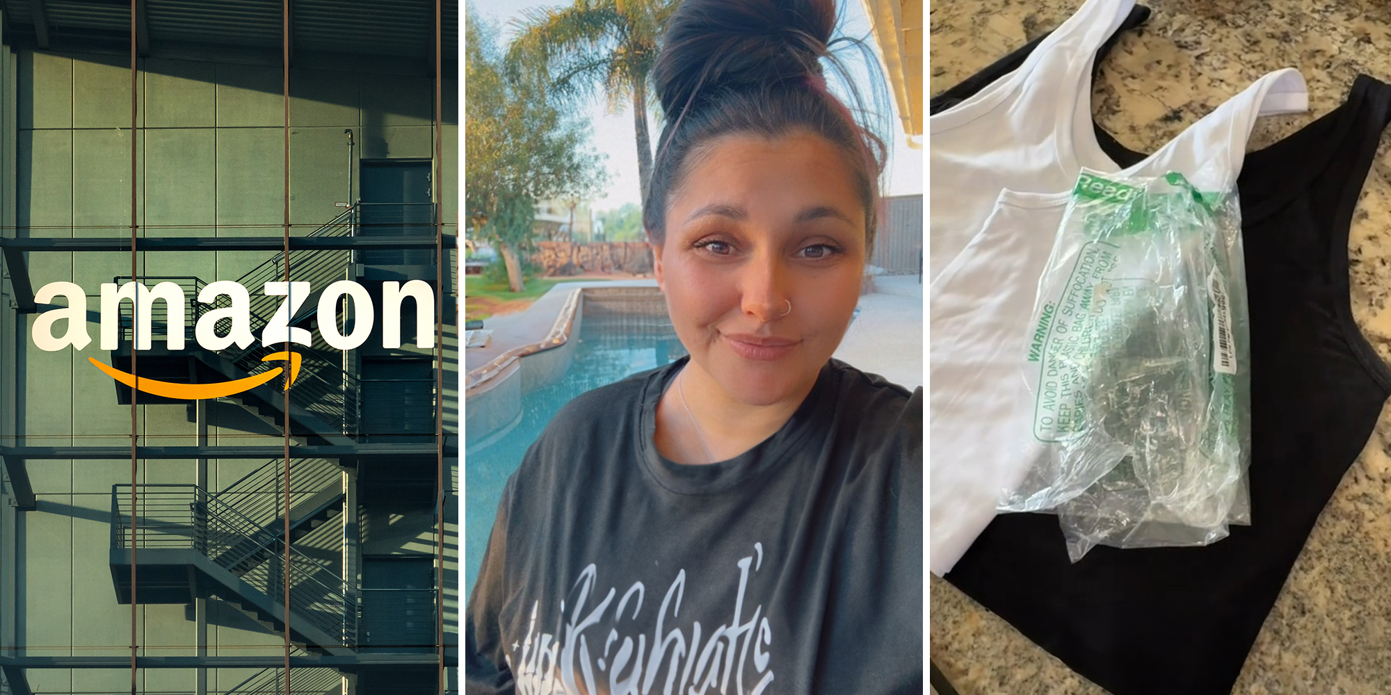 Amazon building Sign(l) Woman with pool in the background(c) White and Black Tank Top with plastic bag placed on top(r)