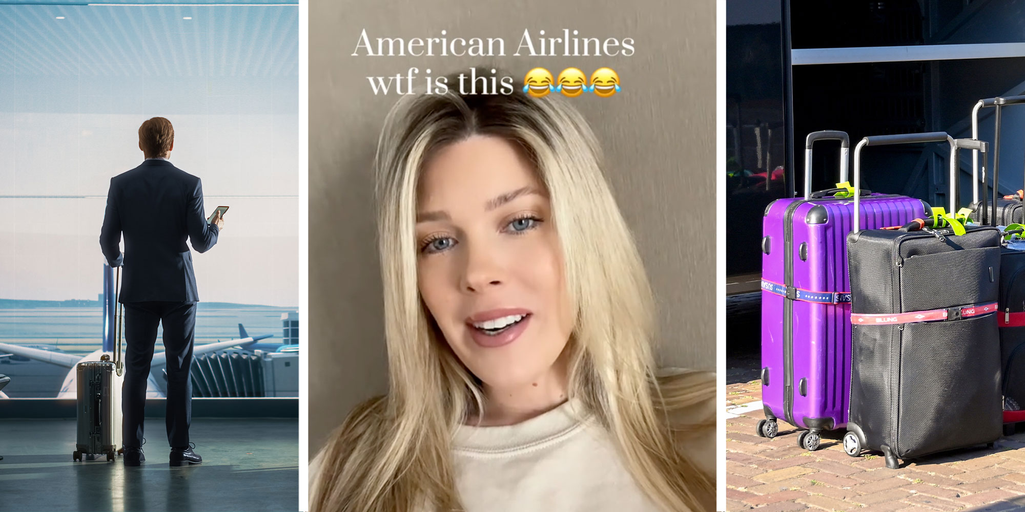 Three panel design with panel one showing a man in a suit standing with a suitcase in what appears to be a plane terminal, the middle image shows a woman from the TikTok video with the caption "American Airlines WTF is this cry emoji cry emoji cry emoji". The final panel is a collections of suitcases in front on a bus