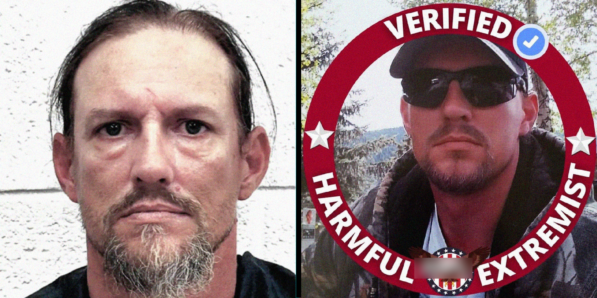 A two-panel image, left side shows a man's mugshot, right side shows a screen shot from his FB page and which have the words "verified harmful extremist" on it.