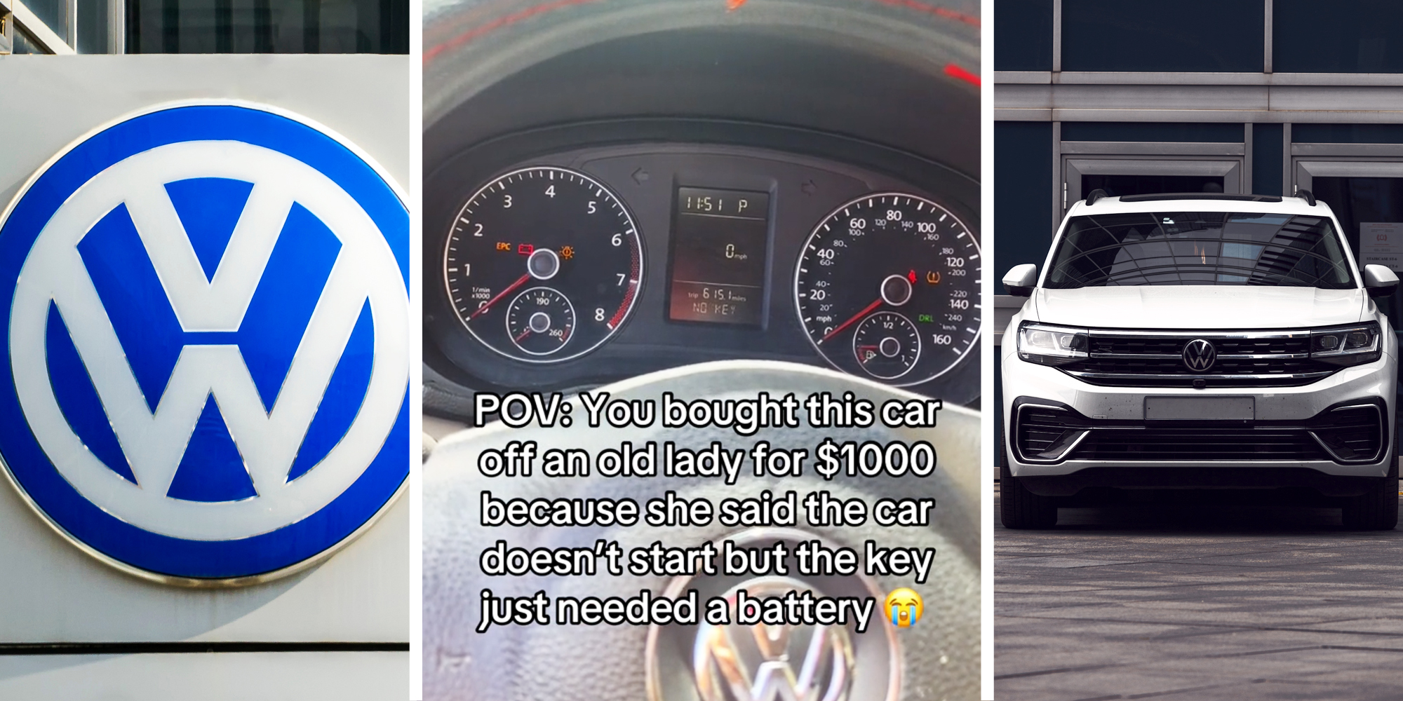 Volkswagen sign(l), Steering wheel console with text that says "POV: you bought this car off an old lady for $1000 because she said the car doesnt't start but hte key just needed a battery"(C), Volkswagen car(r)