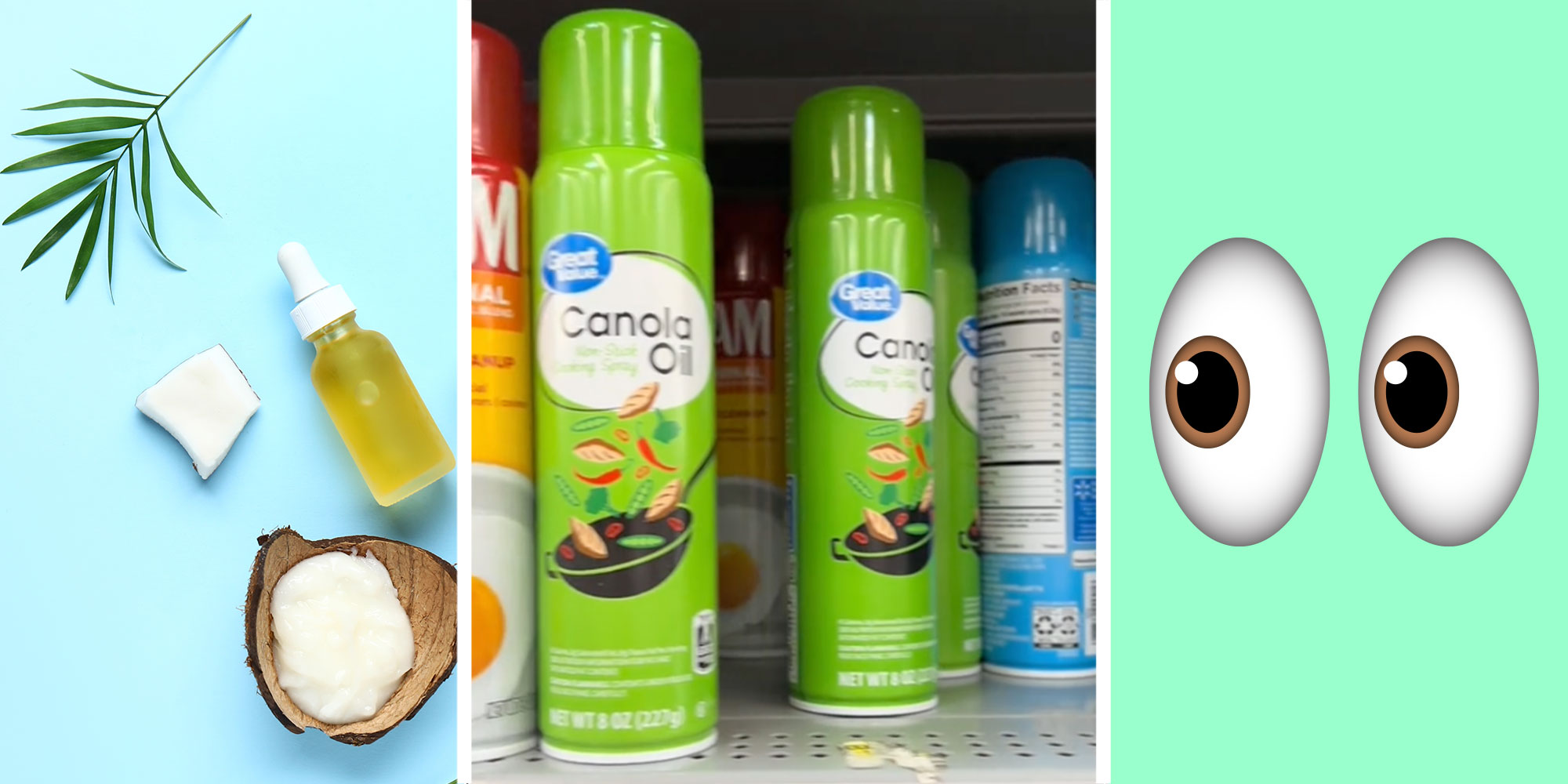 Three panel design with panel one showing an overhead show of coconut oil and the items to make it on a simple background. Panel two is a shelf full of cook spray, and panel three is of the eyes emoji.