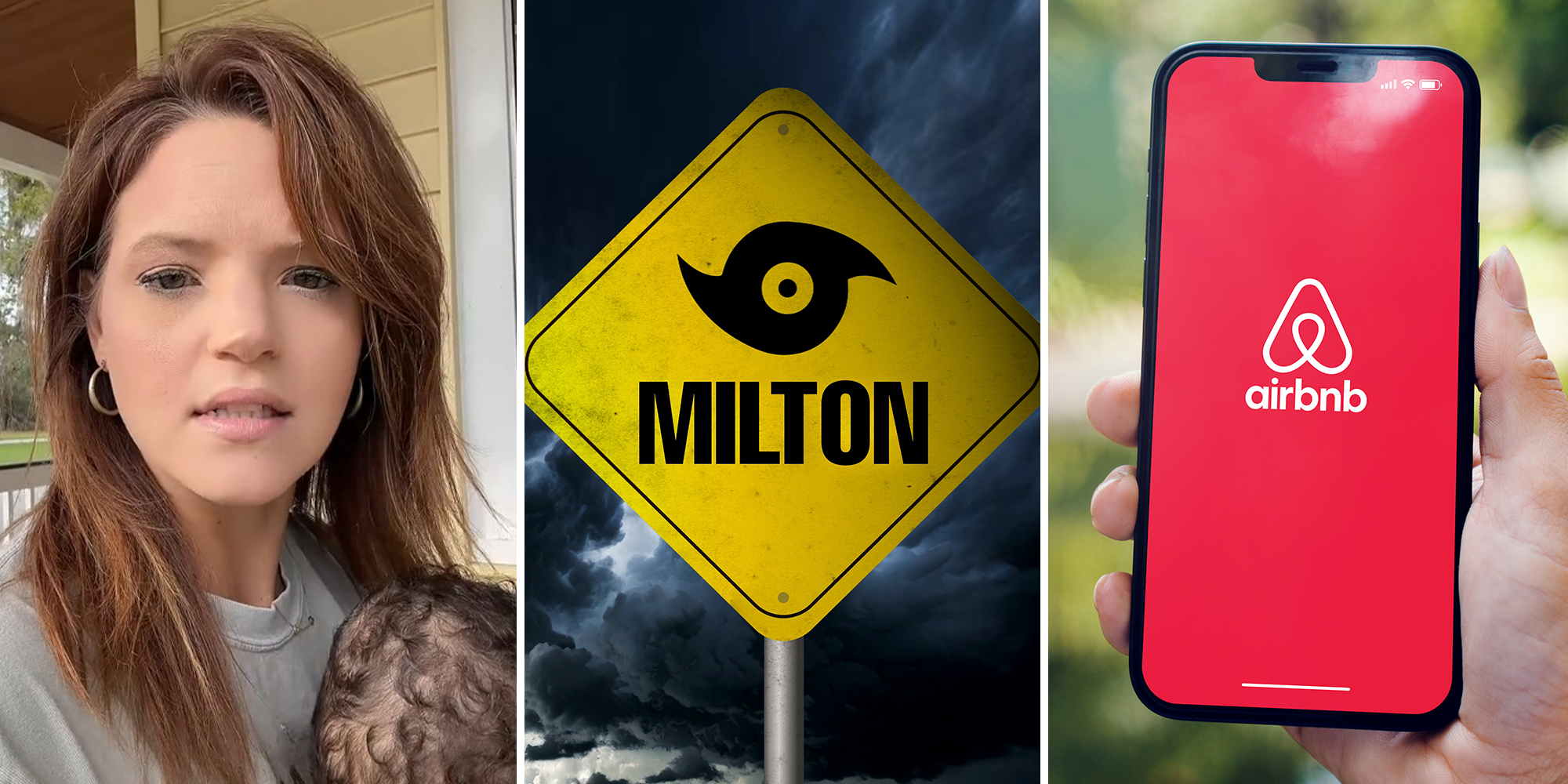 woman holding her baby(l) Hurricane Milton sign(c) Hand holding iphone with Airbnb Logo on display(r)
