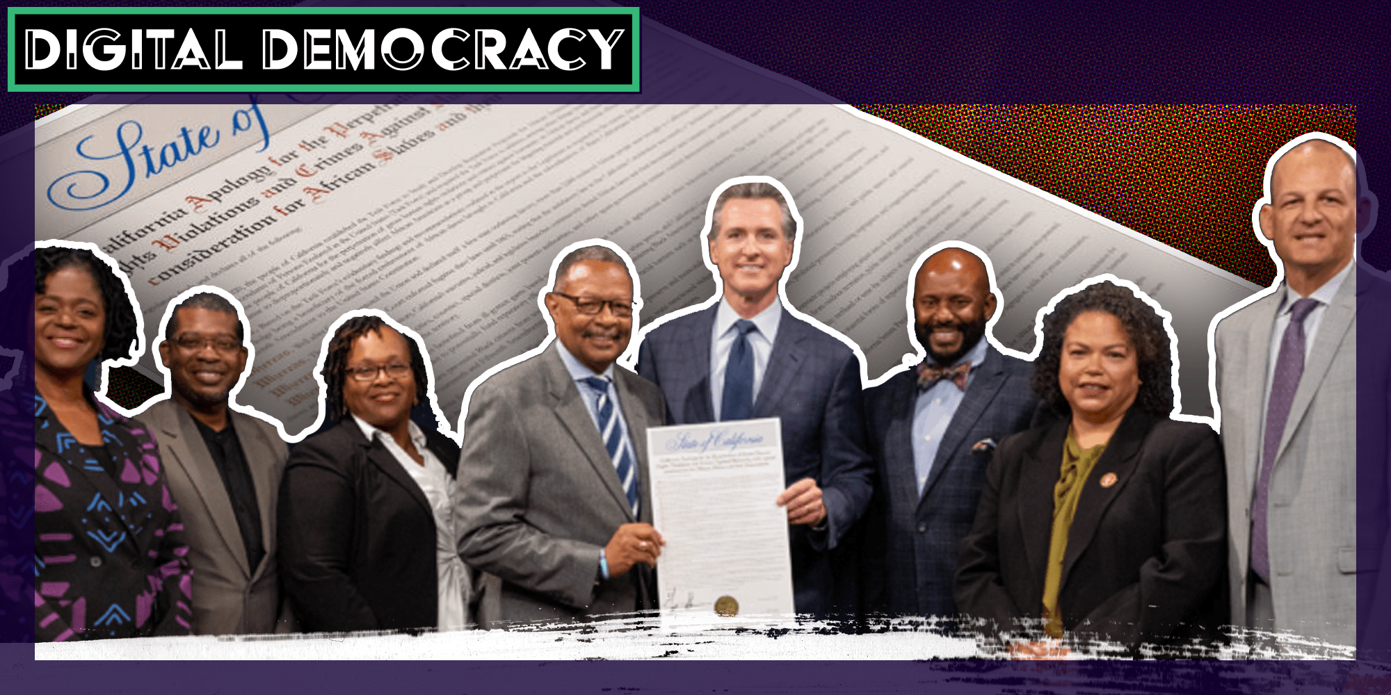 Governor Gavin Newsom with document joined by members of the California Legislative Black Caucus, and enlarged document in background. There is text that says 'Digital Democracy' in the top left corner in a Daily Dot newsletter web_crawlr font.