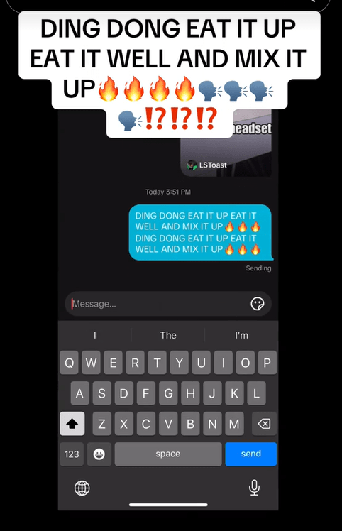 Someone text message spamming a friend with "ding dong eat it up."