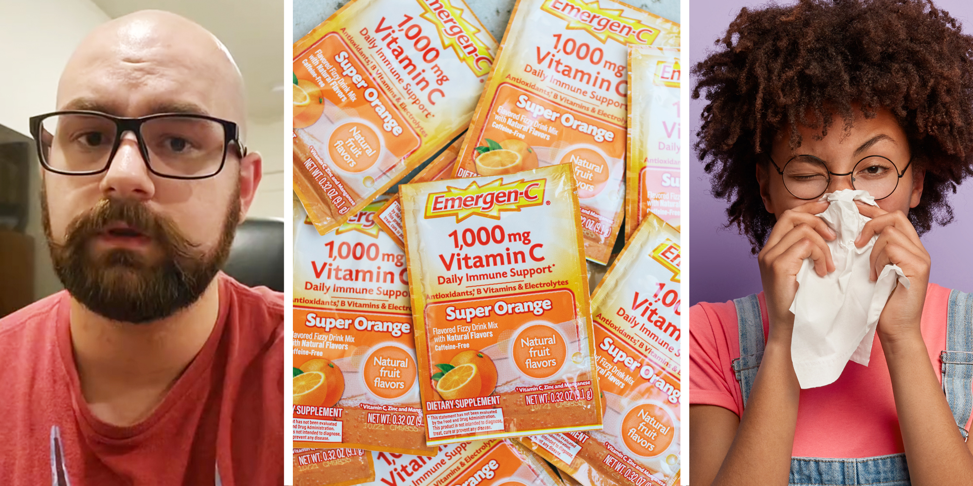 Man talking(l), Emergen-c vitamin packets(c), Woman blowing nose(r)