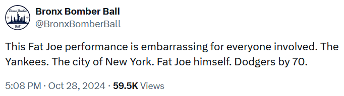 Tweet reading "This Fat Joe performance is embarrassing for everyone involved. The Yankees. The city of New York. Fat Joe himself. Dodgers by 70."
