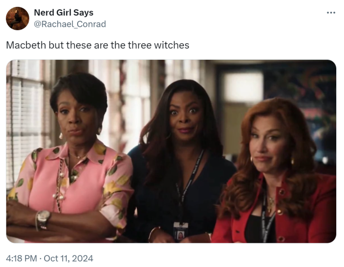 Tweet of three women. Text reads, "Macbeth but these are the three witches."