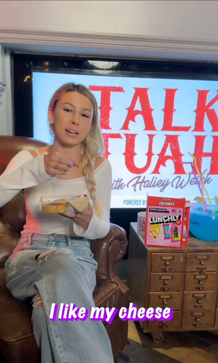 Hailey Welch on Talk Tuah saying, "I like my cheese drippy, bruh."