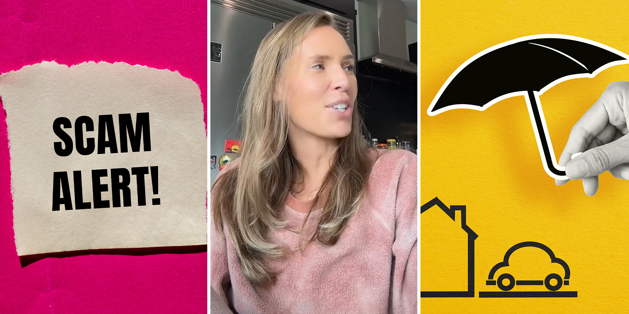 Torn paper with "scam alert" written on the paper(l) Woman wearing pink sweater(c) Art Depicting a hand holding an umbrella over a drawing of a car and house(r)