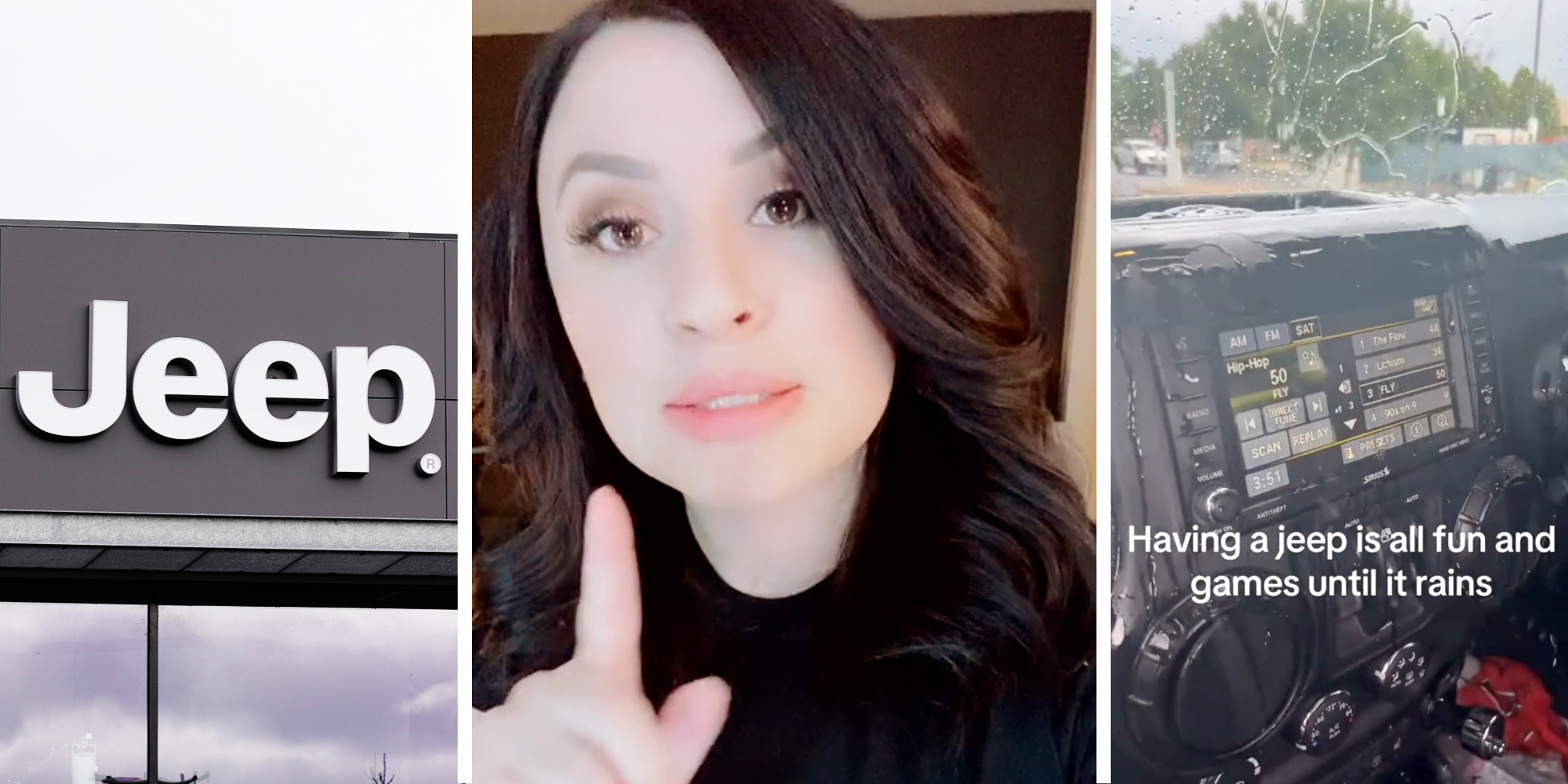 Jeep sign(l), Woman talking(c), Interior Jeep while it rains with text that says "having a jeep is all fun and games until it rains"(r)