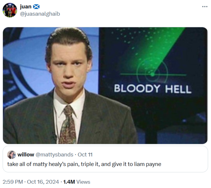 Liam Payne meme with an image of a news reporter in front of a backdrop that says "bloody hell."