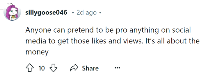 Reddit comment about Mama Tot's TikTok drama that reads, "Anyone can pretend to be pro anything on social media to get those likes and views. It’s all about the money"