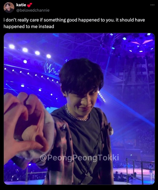 Meme about meeting band member reading "I Don't Really Care If Something Good Happened to You. It Should Have Happened to Me Instead"