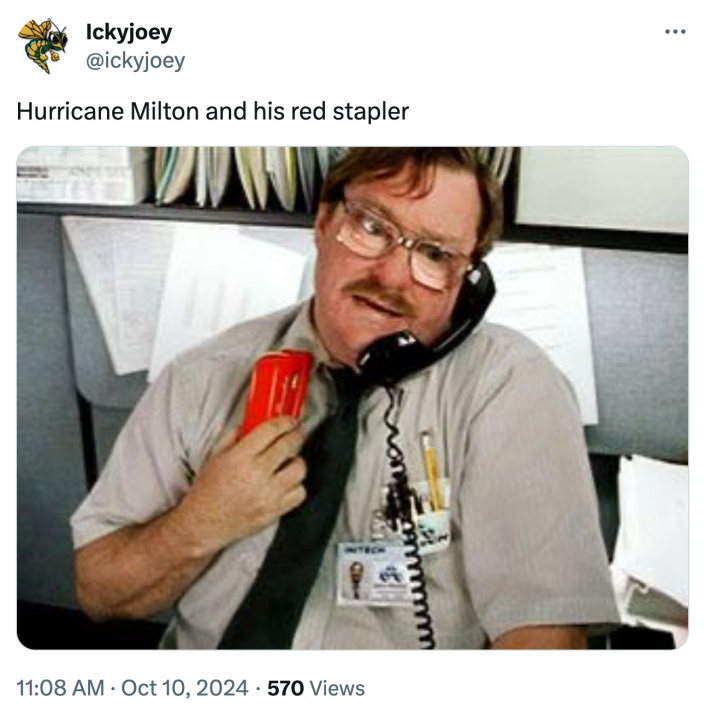 Tweet of a photo of Milton from Office Space. Text reads, "Hurricane Milton and his red stapler"