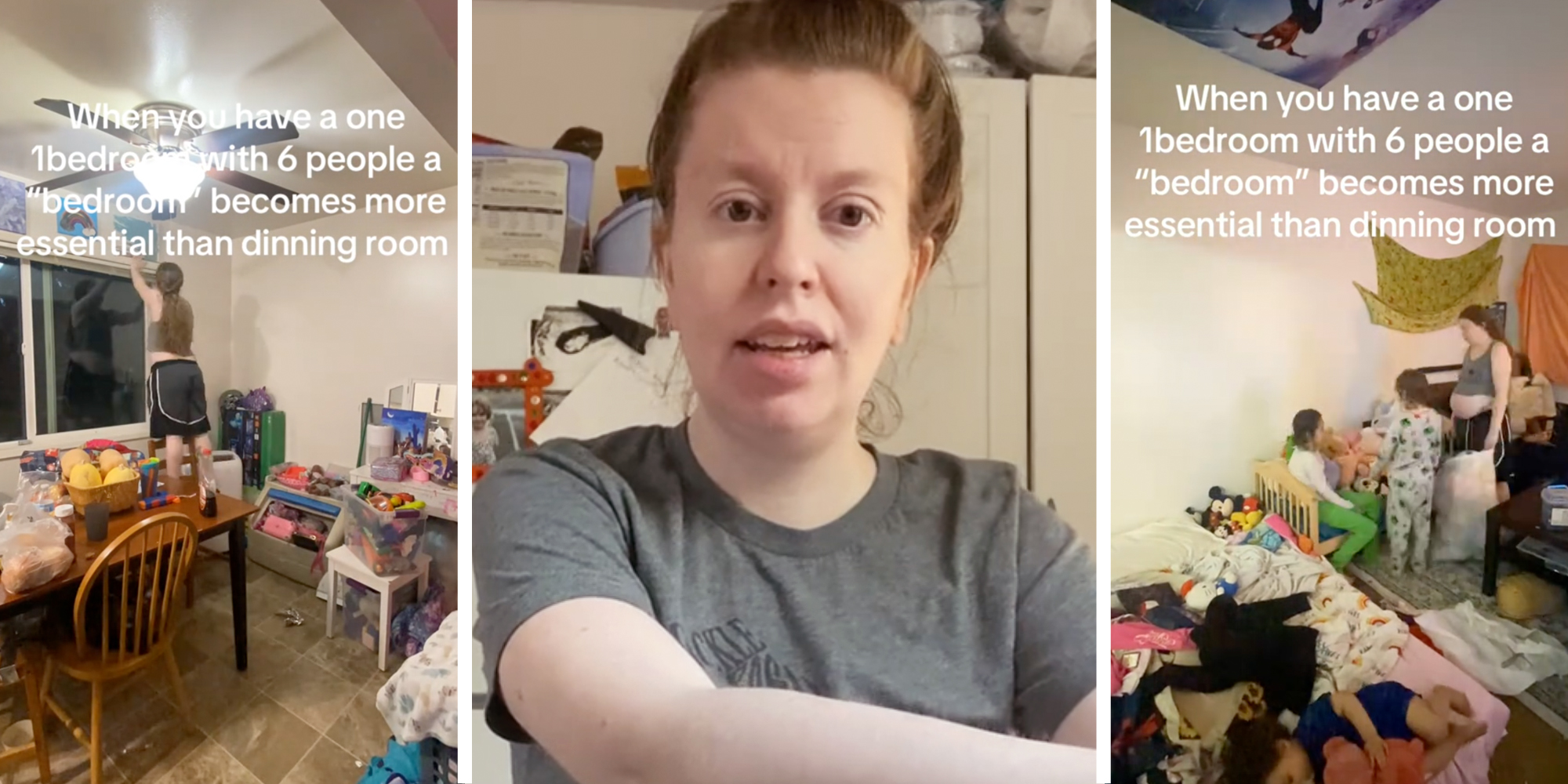 Mom cleaning around house with text that says "When you have a one 1bedroom with 6 people a "bedroom" becomes more essential than a dinning(sic) room"(l+r), Woman talking(c)