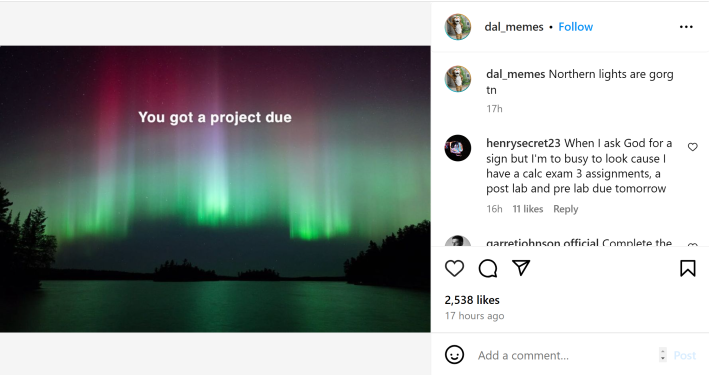 A photo of the Northern Lights with text overlaid that reads, "You got a project due."