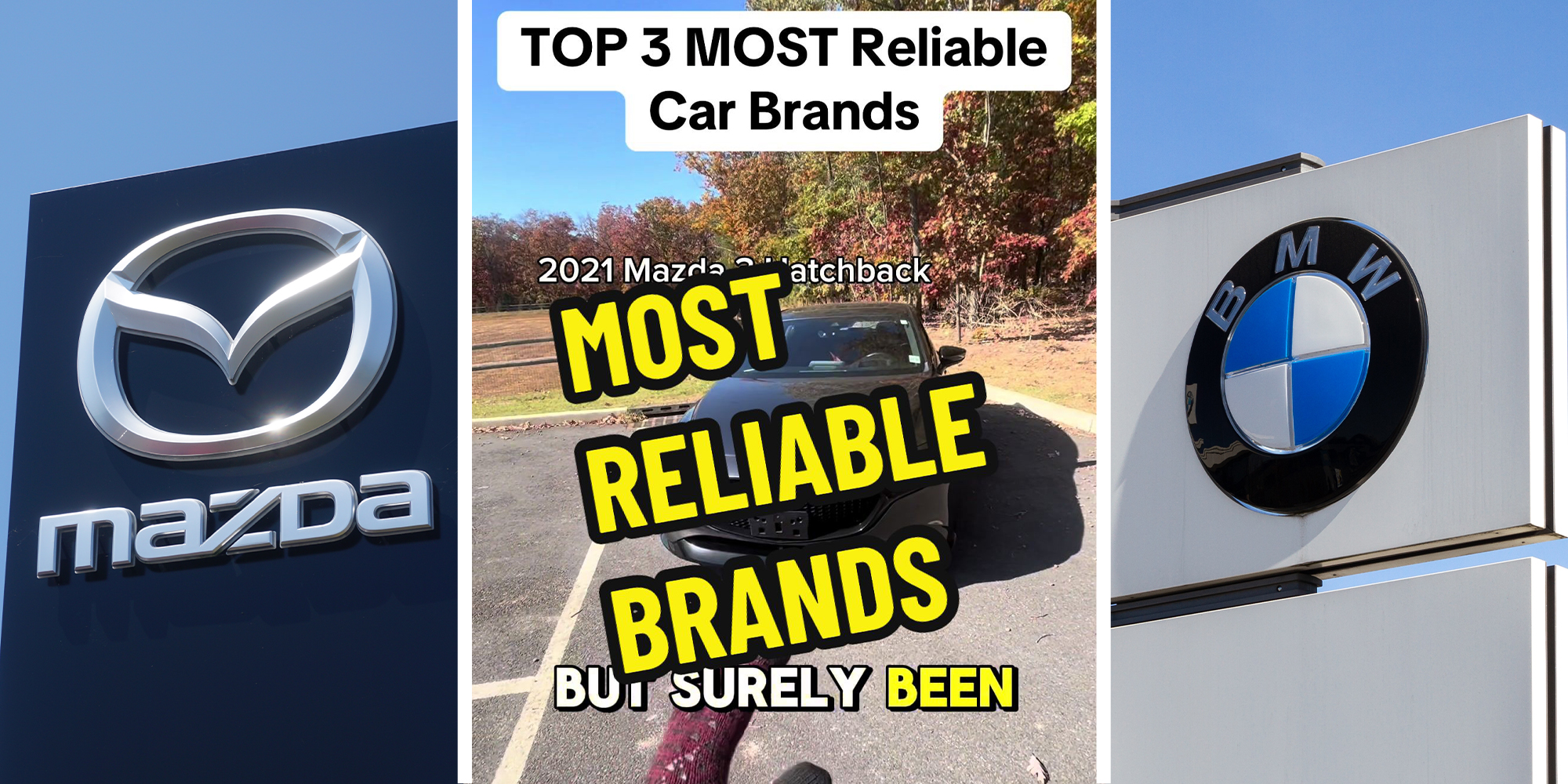 Mazda Dealer Sign(l) Most Reliable Car brands as rated by a TikToker(c) BMW Car Dealer Sign
