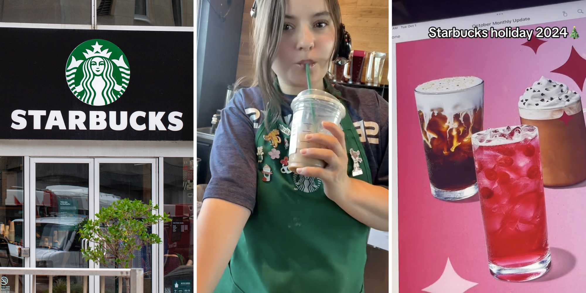 Starbucks storefront(l), Starbucks worker drinking a drink(c), Starbucks Holiday 2024 drinks on screen(r0