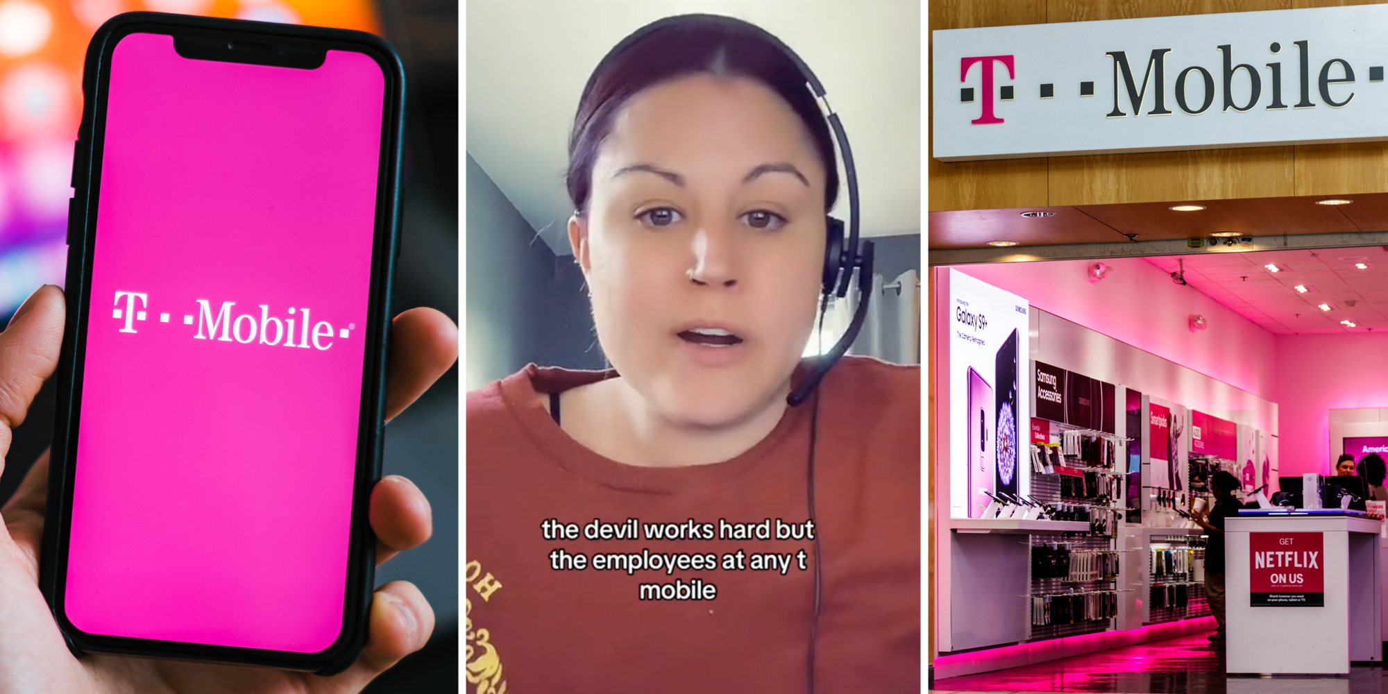 Hand holding phone with t-mobile app(l), Woman talking with headset with text that says "the devil works hard but the employees at any t-mobile"(c), T-mobile store(r)