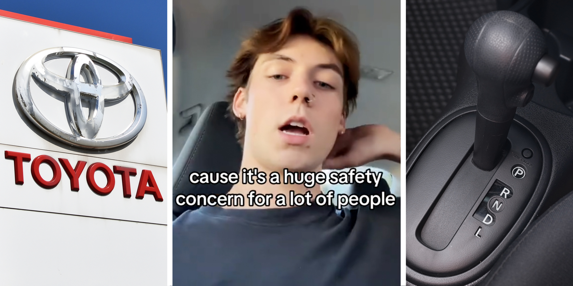 Toyota sign(l), Man talking with text that says "cause it's a huge safety concern for a lot of people"(c), Gear stick in Park(r)