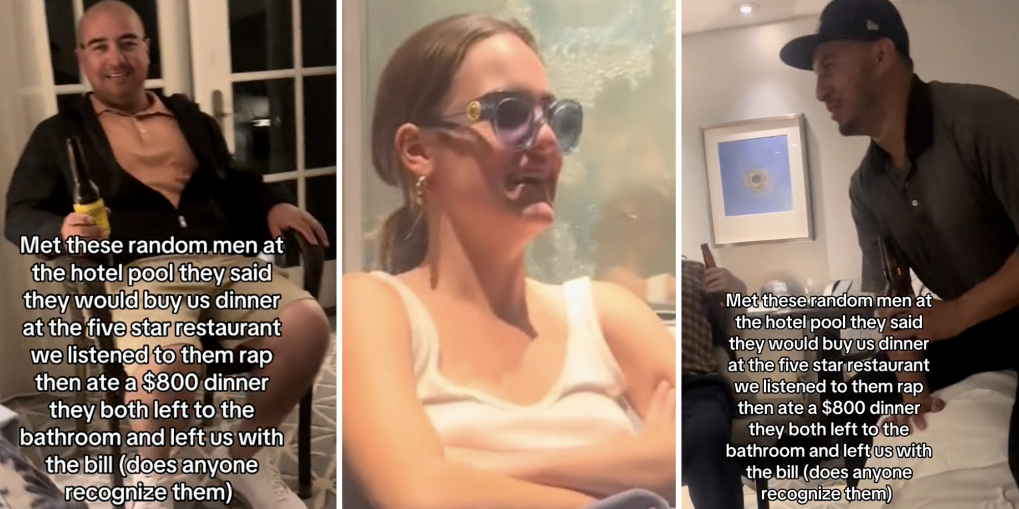 Men smiling with text that says "Met these random men at the hotel pool they said they would buy us dinner at the five star restaurant we listened to them rap then ate a $800 dinner they both left to the bathroom and left us with the bill (does anyone recognize them)(l+R), Woman in sunglasses smiling(c)