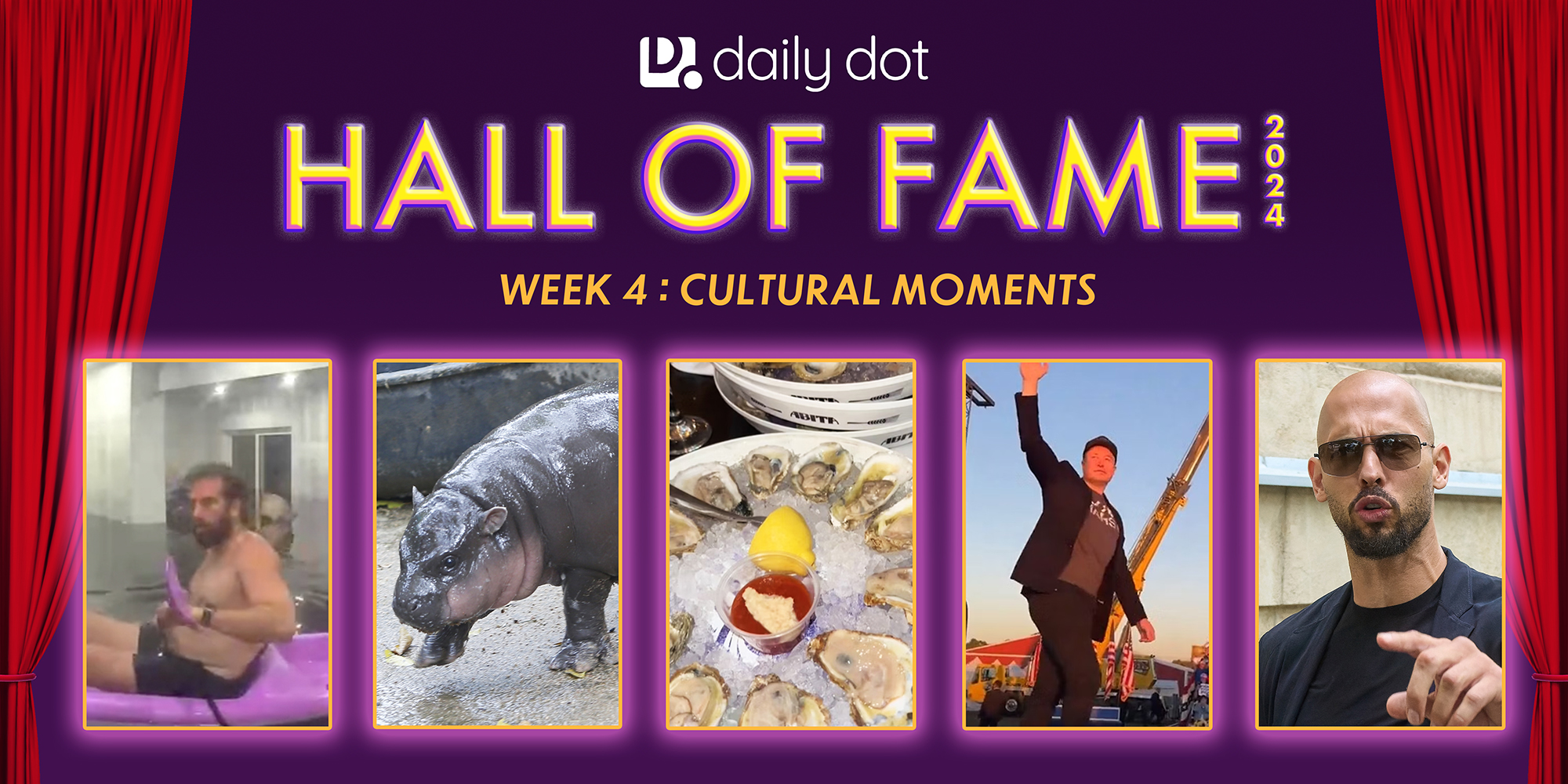 Hall of Fame with Kayaker, Moo Deng, Oysters, Elon Musk, Andrew Tate
