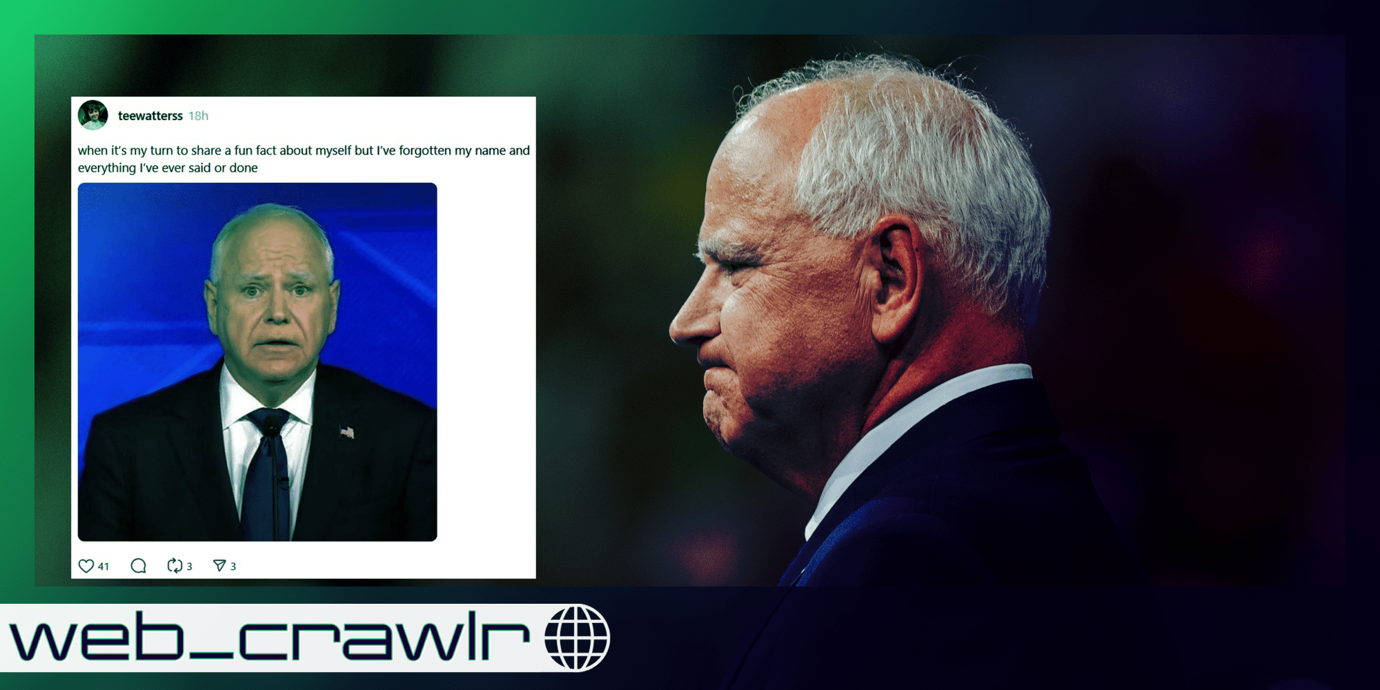 Tim Walz facing a Worried Tim Walz meme. The Daily Dot newsletter web_crawlr logo is in the bottom left corner.