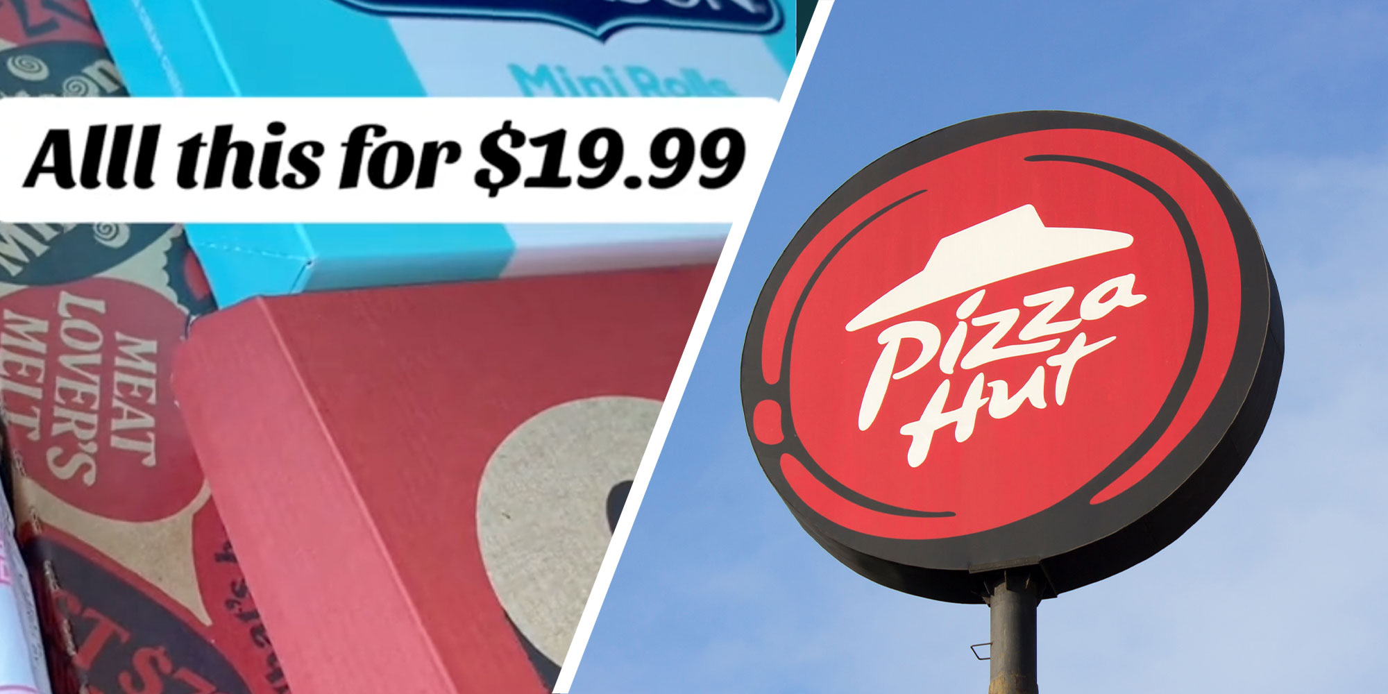 Two panel design with text reading "Alll this for $19.99, next to an image of a Pizza Hut Sign