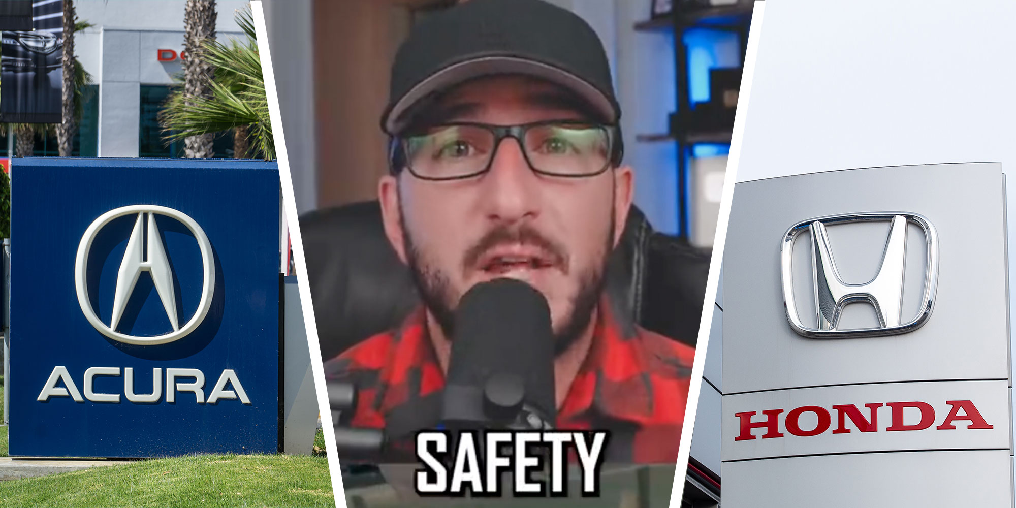 Three panel design with a sign of an Acura logo sign in one, a man talking into a mic in the middle with the work "safety" overlaid on the image, and the last image is of a Honda sign.