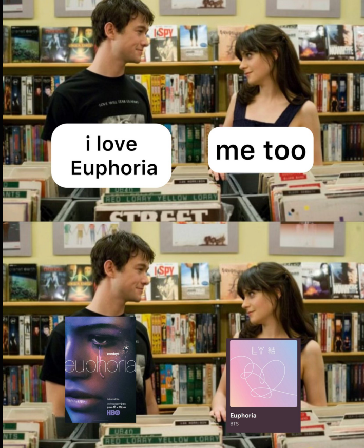 A variation on the "I love video games" meme but with Euphoria; guy likes the tv show, girl likes the track by BTS