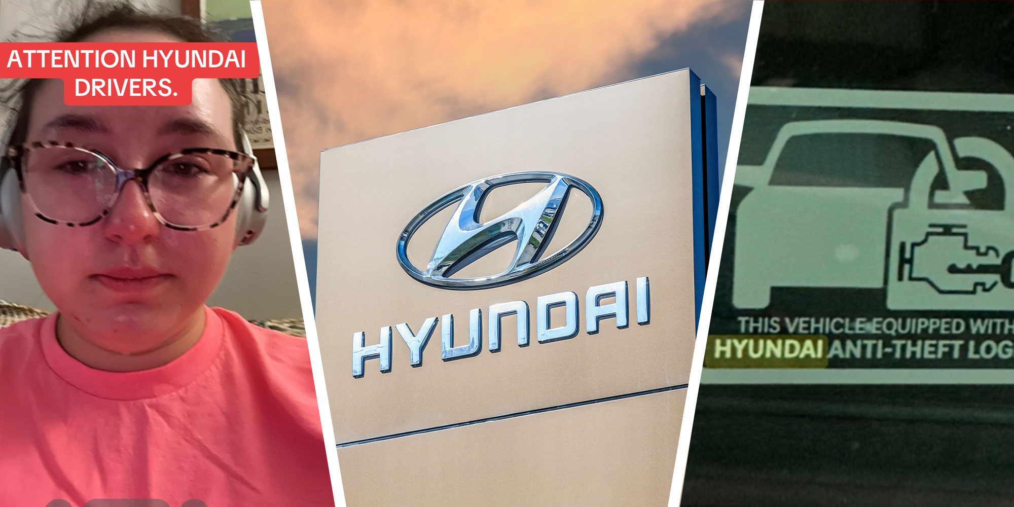 Three panel design with a woman looking upset with text reading "Attention Hyundai Drivers" in panel one, a Hyundai sign in panel 2, and a Anti-Theft sticker in the 3rd panel.