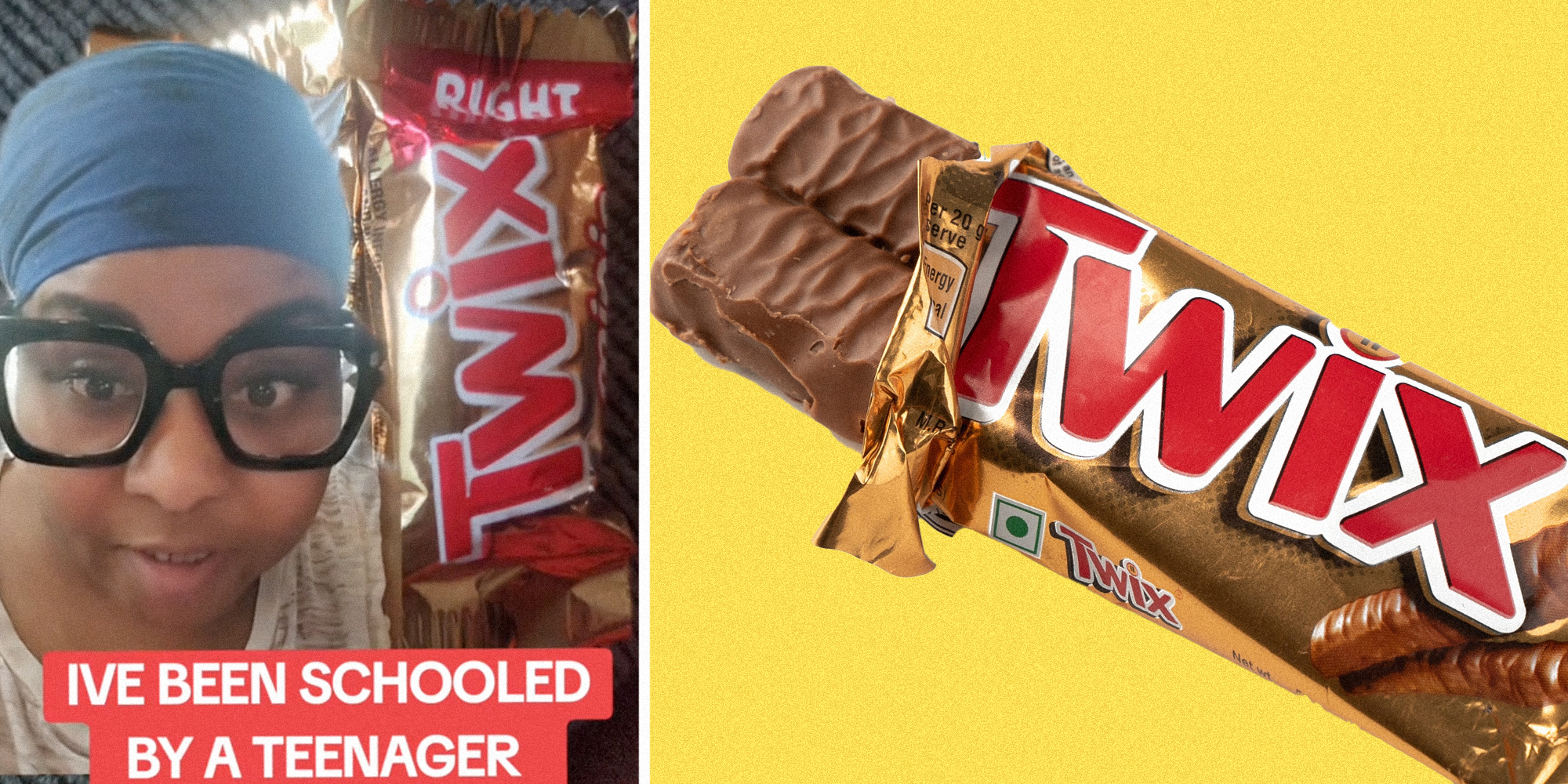 Woman talking over twix with text that says "ive been schooled by a teenager"(L), Twix candy(r)