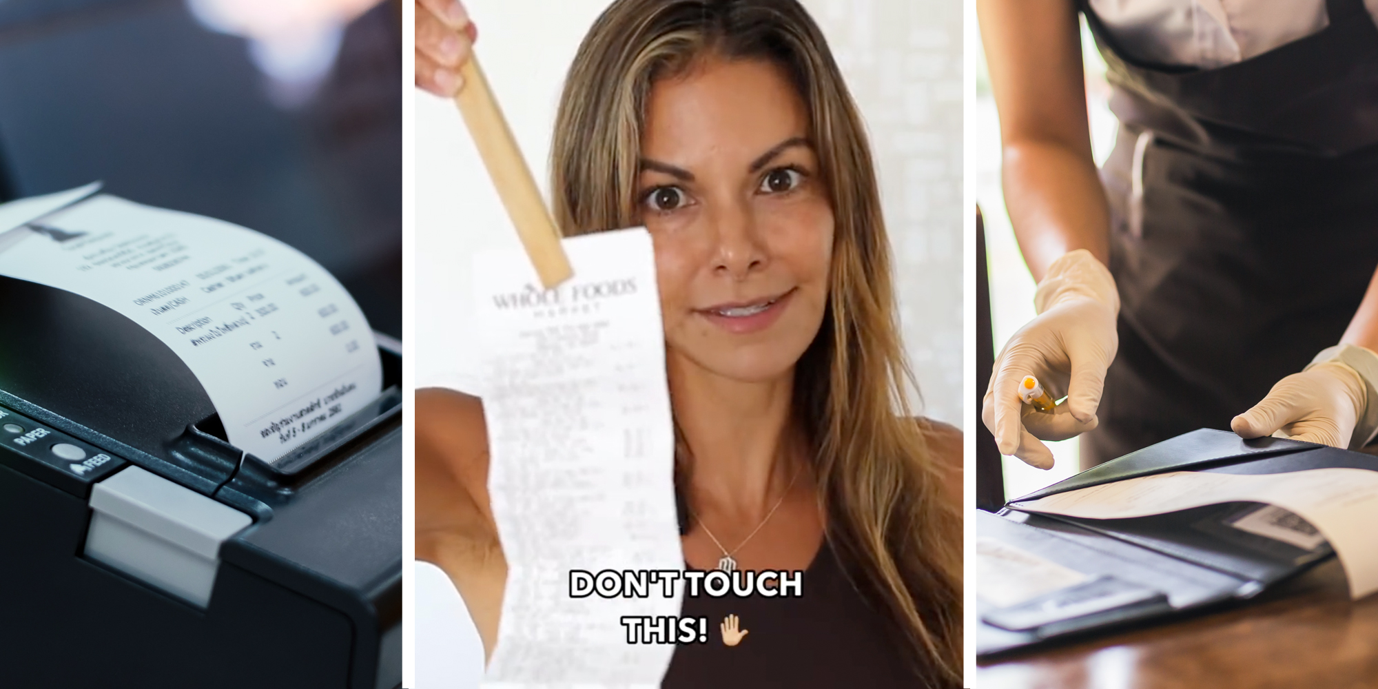 Receipt coming out of machine(l), Woman holding receipt with tongs and text that says "don't touch this!"(c), Gloved hands grabbing receipt(r)