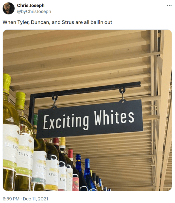 Tweet with a photo of a selection of wines reading "When Tyler, Duncan, and Strus are ballin out."