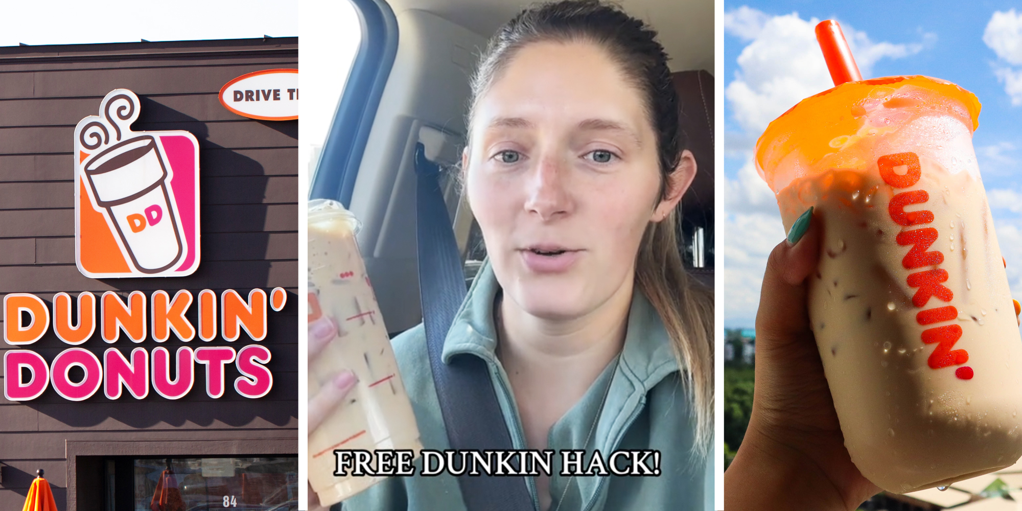 Dunkin Donuts storefront(l), Woman talking with coffee and text that says "free dunkin hack"(c), Hand holding Dunkin Donuts iced coffee(r)