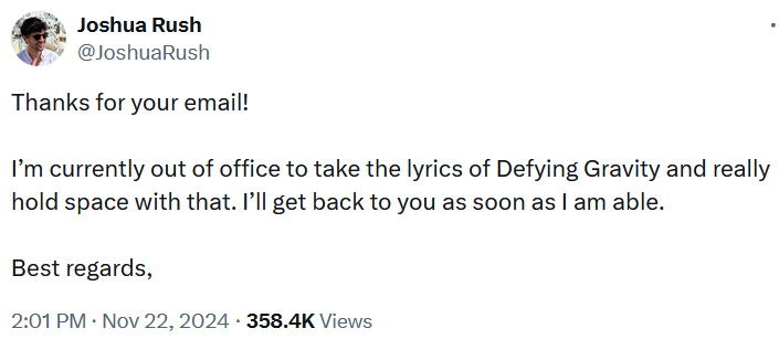 Tweet reading "Thanks for your email! I’m currently out of office to take the lyrics of Defying Gravity and really hold space with that. I’ll get back to you as soon as I am able. Best regards,"