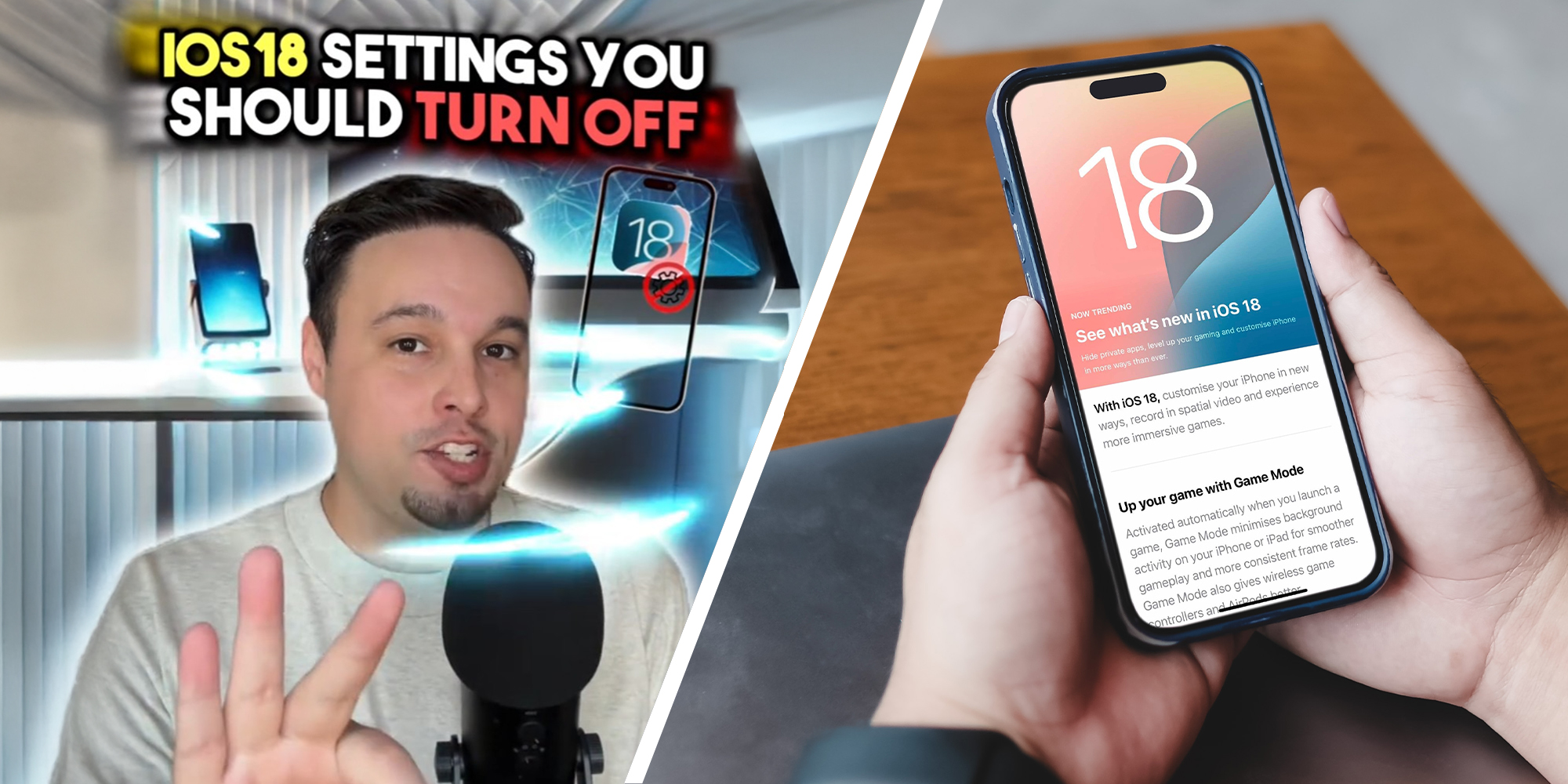 Man sharing which features to turn off from iOs 18(l) Person holding iPhone(r)