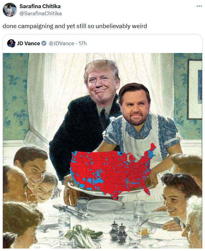 JD Vance Thanksgiving meme tweet reading "done campaigning and yet still so unbelievably weird."
