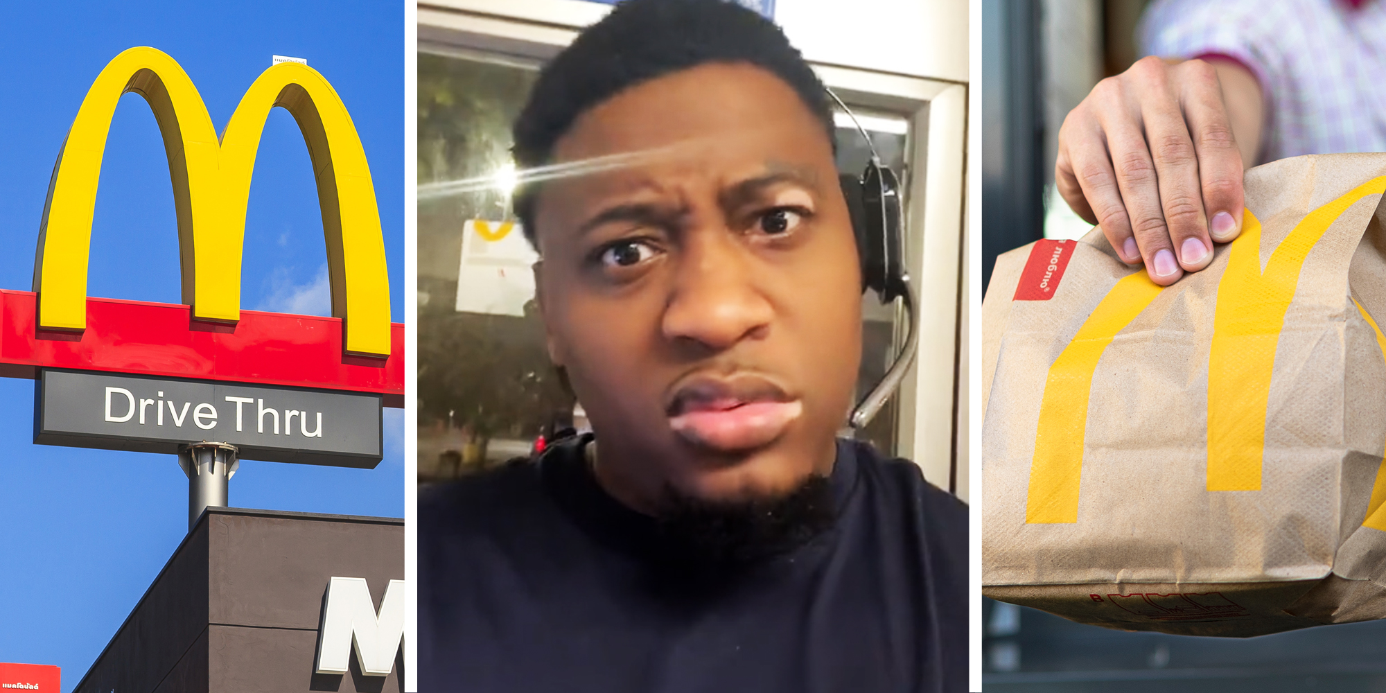 McDonald's arches and drive thru sign(l), Man talking with headset(c), Hand holding mcdonald's bag(r)