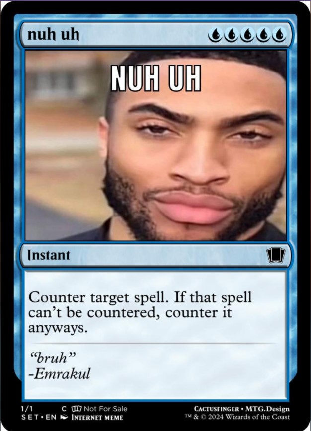 magic the gathering-style nuh uh card