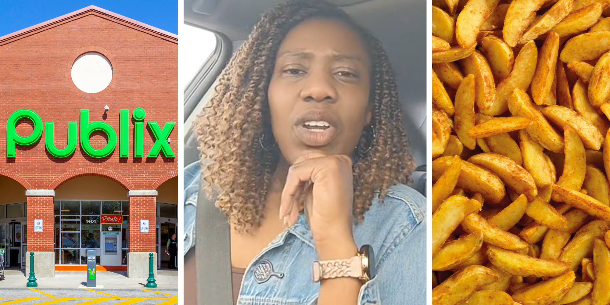 Publix storefront(l), Woman talking(c), Potato wedges(r)