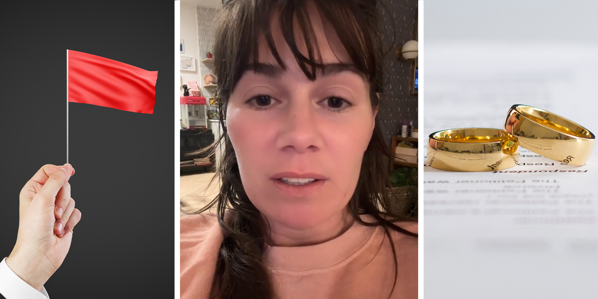 Person holding up a tiny Red Flag(l) Woman sharing her marriage story on TikTok(c) Wedding rings(r)