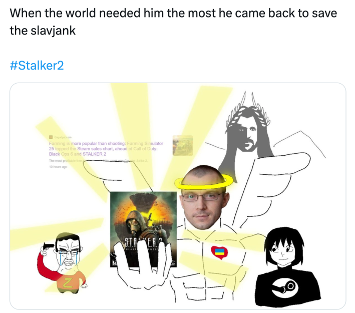 Stalker 2 meme that reads, "When the world needed him the most he came back to save the slavjank"