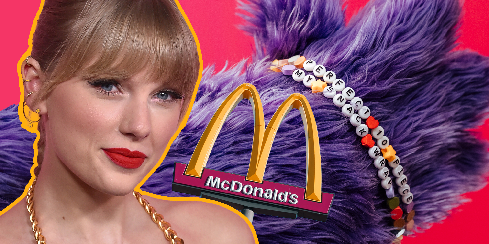 Taylor Swift over McDonald's arches and furry purple arm with friendship bracelets on the wrist that say "Perfect 10 pieces" and "my snack wrap"