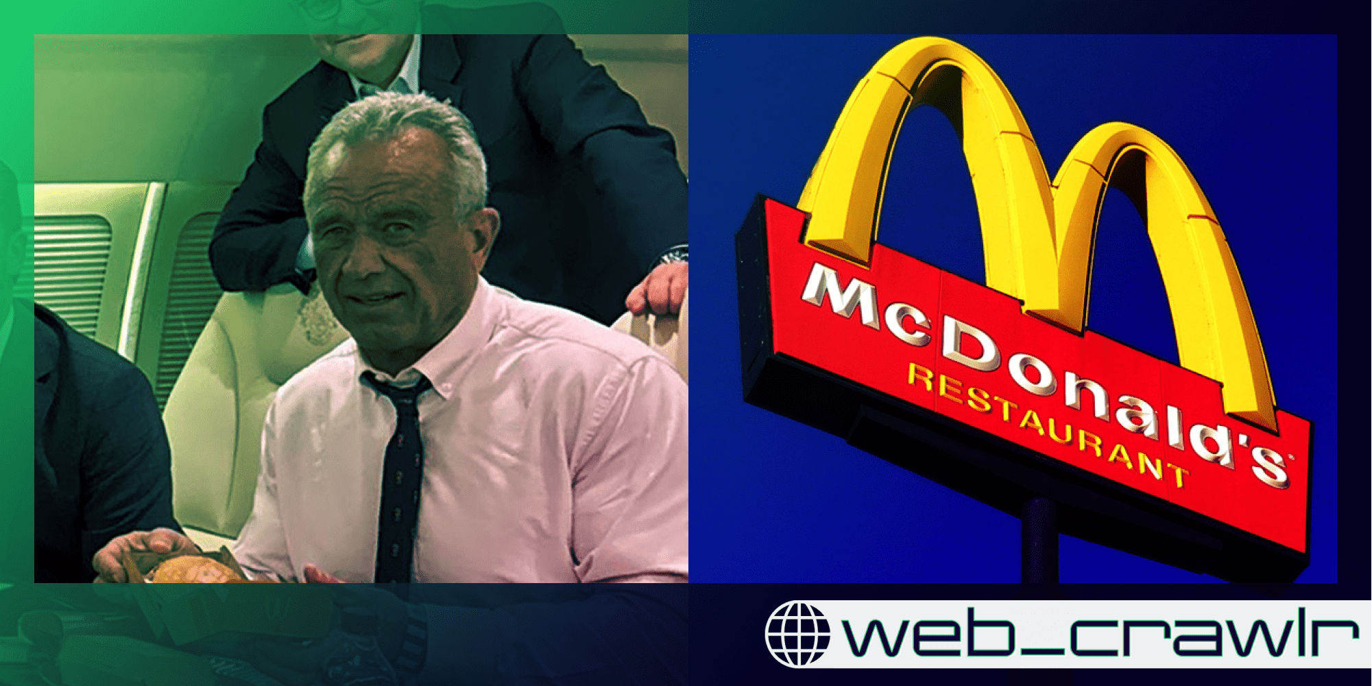 RFK Jr. next to a McDonald's sign. The Daily Dot newsletter web_crawlr logo is in the bottom right corner.